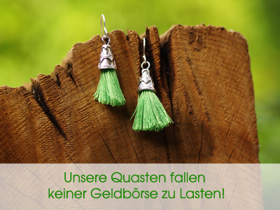 Unsere Quasten fallen keiner Geldbörse zu Lasten!